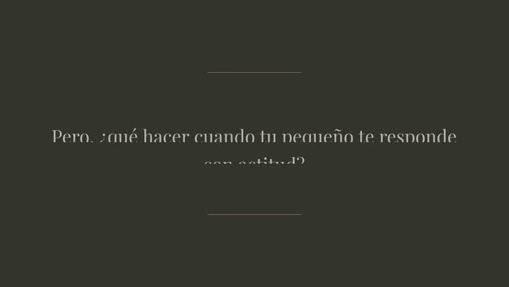 Mi hijo me responde mal: ¿qué puedo hacer?